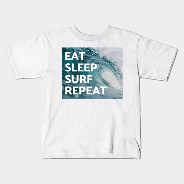 Eat Sleep Surf Repeat Kids T-Shirt by lvxp